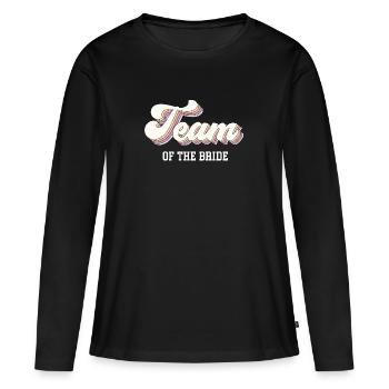 Team Bride Braut Junggesellinnenabschied JGA's - Frauen Premium Bio Langarmshirt - Schwarz - Vorne - Julia (174cm)