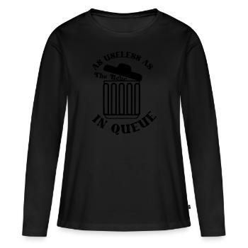 As useless as the Ueue in Queue - Frauen Premium Bio Langarmshirt - Schwarz - Vorne - Julia (174cm)