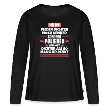 Ni poète ni penseur, mais polisseur - T-shirt manches longues Premium bio Femme - noir - Devant - Julia (174cm)