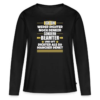 Ni poète ni penseur, mais fonctionnaire - T-shirt manches longues Premium bio Femme - noir - Devant - Julia (174cm)