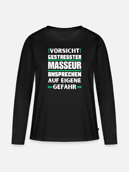 Gestresster Masseur nicht ansprechen! - Frauen Premium Bio Langarmshirt - Schwarz