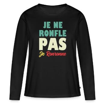 Je Ne Ronfle Pas Je Ronronne - T-shirt manches longues Premium bio Femme - noir - Devant - Julia (174cm)