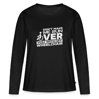 Rollstuhl Rollstuhlfahrer Rollstuhlfahrerin Rolli - Frauen Premium Bio Langarmshirt - Schwarz - Vorne - Julia (174cm)