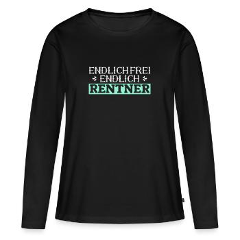 Endlich Frei Endlich Rentner Lustiges Renten - Frauen Premium Bio Langarmshirt - Schwarz - Vorne - Julia (174cm)