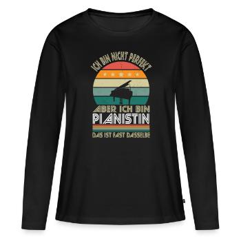 Ich bin nicht perfekt aber ich bin Pianistin - Frauen Premium Bio Langarmshirt - Schwarz - Vorne - Julia (174cm)
