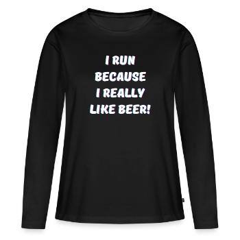 Je cours parce que j’aime vraiment boire de la bière et de l’alcool - T-shirt manches longues Premium bio Femme - noir - Devant - Julia (174cm)