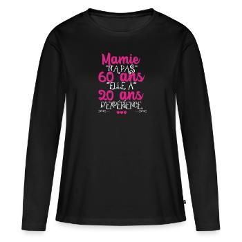 Mamie n'a pas 60 ans elle a 20 d'experience - T-shirt manches longues Premium bio Femme - noir - Devant - Julia (174cm)