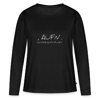 komma aufn punkt Spruch Schrift - Frauen Premium Bio Langarmshirt - Schwarz - Vorne - Julia (174cm)