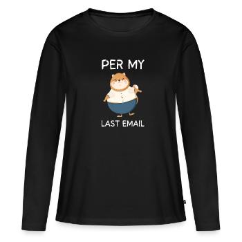 Bureau sarcastique - Par mon dernier e-mail - T-shirt manches longues Premium bio Femme - noir - Devant - Julia (174cm)