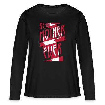 MUTTERTAG BEST MOM EVER - Frauen Premium Bio Langarmshirt - Schwarz - Vorne - Julia (174cm)