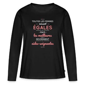 Femmes égales meilleures aides-soignantes - T-shirt manches longues Premium bio Femme - noir - Devant - Julia (174cm)