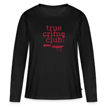 True Crime Club - Frauen Premium Bio Langarmshirt - Schwarz - Vorne - Julia (174cm)