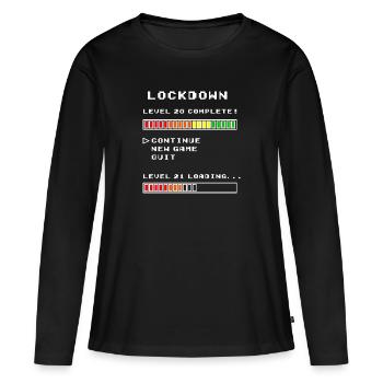 Lockdown - Level 20 Complete - Level 21 loading - Frauen Premium Bio Langarmshirt - Schwarz - Vorne - Julia (174cm)