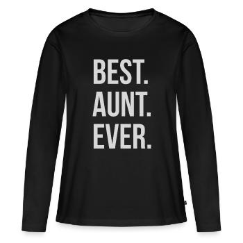 Best Aunt Ever - Women's Premium Organic Long Sleeve Shirt - black - Front - Julia (174cm)