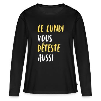 Le Lundi Vous Déteste Aussi J'aime Pas Le Lundi - T-shirt manches longues Premium bio Femme - noir - Devant - Julia (174cm)