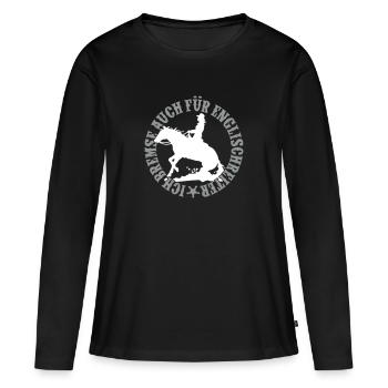 Ich bremse auch für Englischreiter 2C- Lady - Frauen Premium Bio Langarmshirt - Schwarz - Vorne - Julia (174cm)