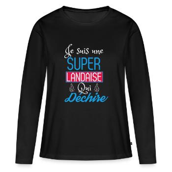 Je suis une Super LADAISE qui déchire - T-shirt manches longues Premium bio Femme - noir - Devant - Julia (174cm)