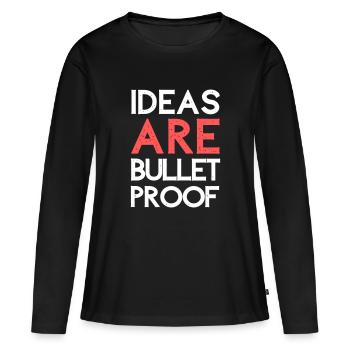 Ideen sind kugelsicher - Frauen Premium Bio Langarmshirt - Schwarz - Vorne - Julia (174cm)