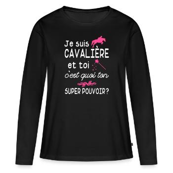 je suis cavalière / cadeau humour cavalière - T-shirt manches longues Premium bio Femme - noir - Devant - Julia (174cm)