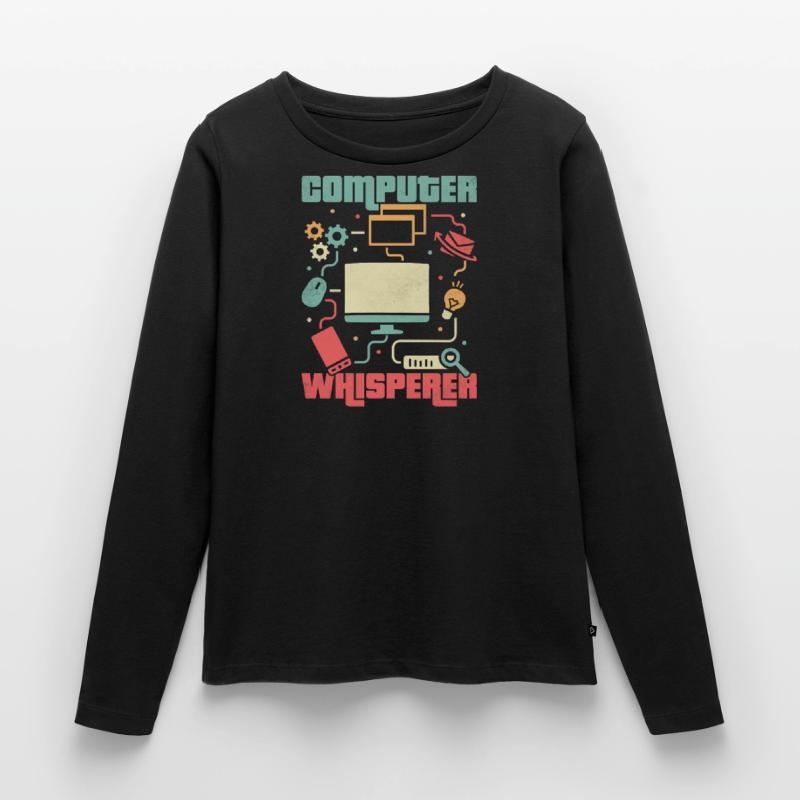 Don't Worry I'm From Tech Support IT Sysadmin Comp Frauen Premium Bio Langarmshirt