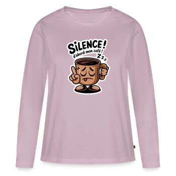 Be quiet! First My Coffee - Humor - Women's Premium Organic Long Sleeve Shirt - dusky pink - Front - Julia (174cm)