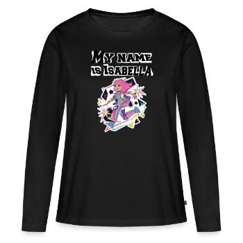 My name is Isabella 2026 - T-shirt manches longues Premium bio Femme - noir - Devant - Julia (174cm)