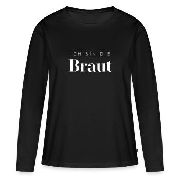 Die Braut – Strahlend im Rampenlicht - Frauen Premium Bio Langarmshirt - Schwarz - Vorne - Julia (174cm)