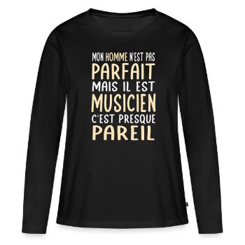 Mon homme n'est pas parfait mais il est musicien - T-shirt manches longues Premium bio Femme - noir - Devant - Julia (174cm)