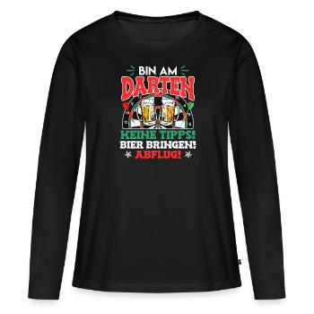 Bin am Darten! Bier bringen und Abflug! - Frauen Premium Bio Langarmshirt - Schwarz - Vorne - Julia (174cm)