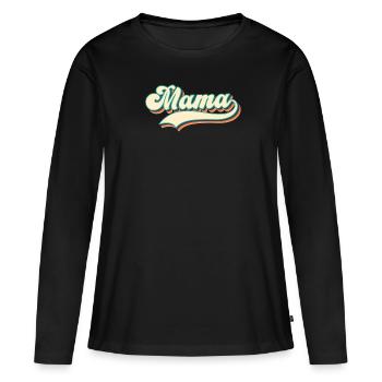 Mama - die beste Mutter der Welt - Frauen Premium Bio Langarmshirt - Schwarz - Vorne - Julia (174cm)