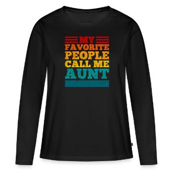 My dearest people call me Aunt - Women's Premium Organic Long Sleeve Shirt - black - Front - Julia (174cm)