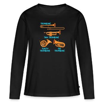 Small Trombone Curvy Trombone Thick Trombone - Women's Premium Organic Long Sleeve Shirt - black - Front - Julia (174cm)