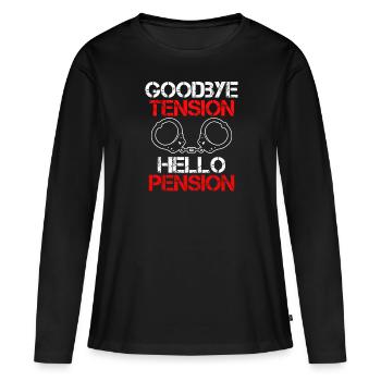 Rente 2023 Goodbye Tension Hello Pension - Women's Premium Organic Long Sleeve Shirt - black - Front - Julia (174cm)