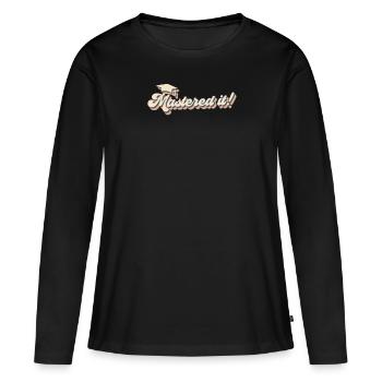 Mastered it! Master's degree Master's degree - Women's Premium Organic Long Sleeve Shirt - black - Front - Julia (174cm)