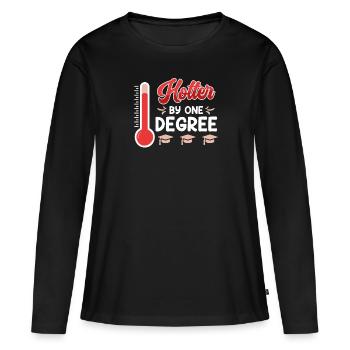 Einen Abschluss heißer Bachelor Master Abschluss - Frauen Premium Bio Langarmshirt - Schwarz - Vorne - Julia (174cm)