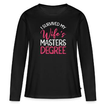 Überlebt Meine Frau hat einen Master Abschluss - Frauen Premium Bio Langarmshirt - Schwarz - Vorne - Julia (174cm)