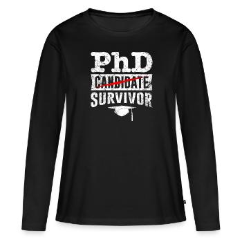 Ph.D Überlebt Ich habe einen Doktor Doktortitel - Frauen Premium Bio Langarmshirt - Schwarz - Vorne - Julia (174cm)