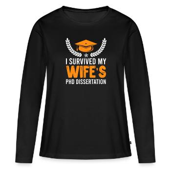 My wife's doctoral thesis survives doctorate - Women's Premium Organic Long Sleeve Shirt - black - Front - Julia (174cm)