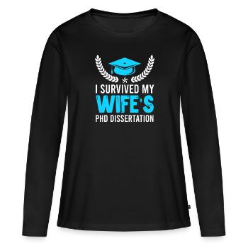 My wife's doctoral thesis survives doctorate - Women's Premium Organic Long Sleeve Shirt - black - Front - Julia (174cm)