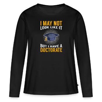 Docteur je n'en ai pas l'air Ph.D titre de doctorat - T-shirt manches longues Premium bio Femme - noir - Devant - Julia (174cm)