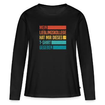 Favorite colleague gave me this shirt - Women's Premium Organic Long Sleeve Shirt - black - Front - Julia (174cm)