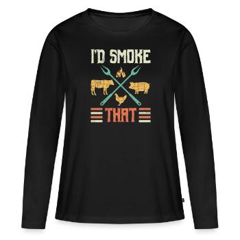 Grillliebhaber I'd Smoke That Fleischesser - Frauen Premium Bio Langarmshirt - Schwarz - Vorne - Julia (174cm)