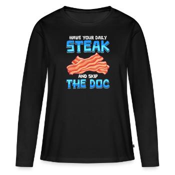 Anti-végétarien Prenez votre steak quotidien Évitez le doc - T-shirt manches longues Premium bio Femme - noir - Devant - Julia (174cm)