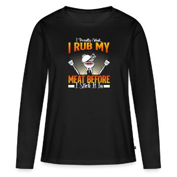 Grillmeister JE FROTTE MA VIANDE AVANT DE LA COLLER - T-shirt manches longues Premium bio Femme - noir - Devant - Julia (174cm)