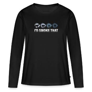 Grillliebhaber I'd Smoke That Fleischesser - Frauen Premium Bio Langarmshirt - Schwarz - Vorne - Julia (174cm)