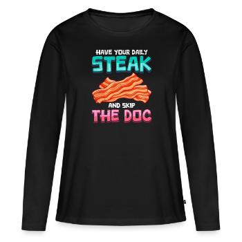 Anti-végétarien Mangez votre steak quotidien Skip the Doc - T-shirt manches longues Premium bio Femme - noir - Devant - Julia (174cm)