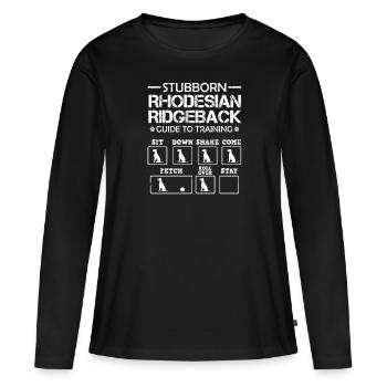 Ridgeback Hund STUBBORN RHODESIAN RIDGEBACK - Frauen Premium Bio Langarmshirt - Schwarz - Vorne - Julia (174cm)