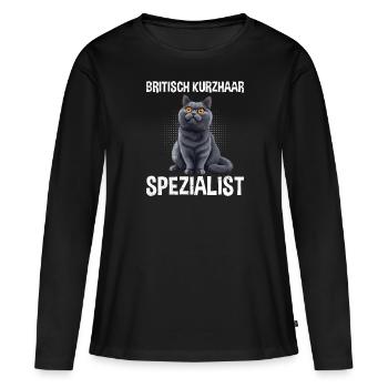 BRITISCH KURZHAAR SPEZIALIST Katzenpapa Britisch - Frauen Premium Bio Langarmshirt - Schwarz - Vorne - Julia (174cm)
