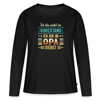 Opi BIN NICHT IM RUHESTAND BIN IM OPA DIENST - Frauen Premium Bio Langarmshirt - Schwarz - Vorne - Julia (174cm)