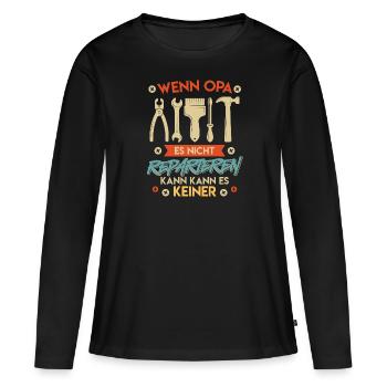 Opi WENN OPA ES NICHT REPAIEREN KANN KANNS KEINER - Frauen Premium Bio Langarmshirt - Schwarz - Vorne - Julia (174cm)